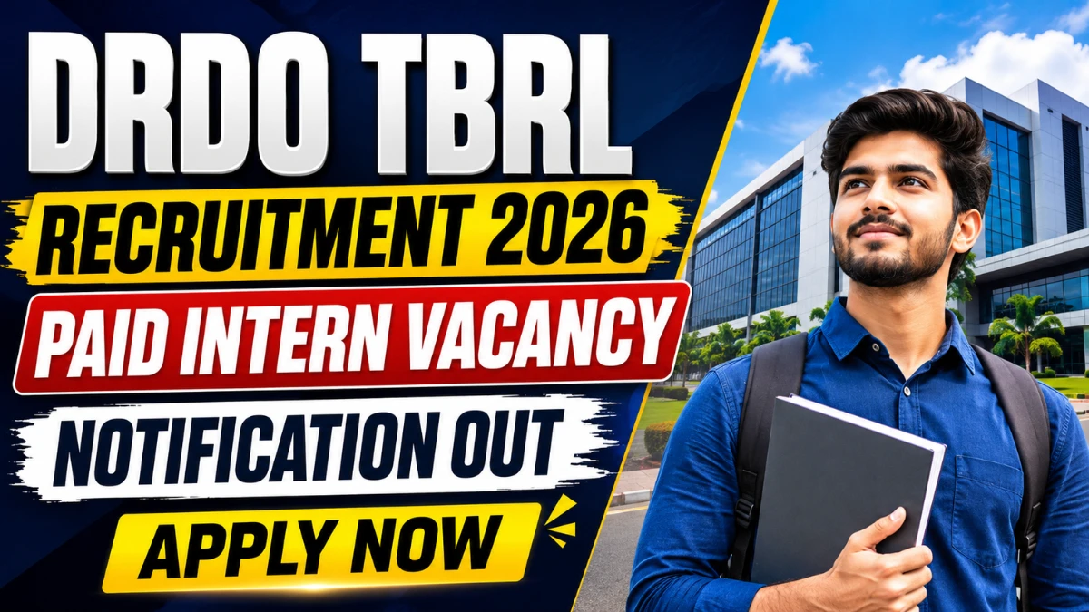 DRDO TBRL Paid Internship Recruitment 2026