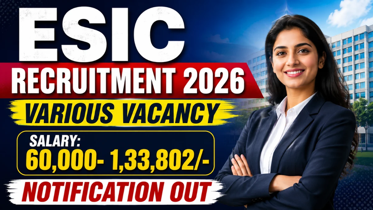ESIC Recruitment 2026 – Walkin for 19 Full Time Specialist, Senior Residents and More Posts