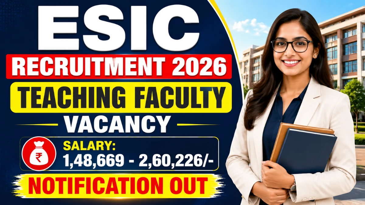 ESIC Teaching Faculty Recruitment 2026