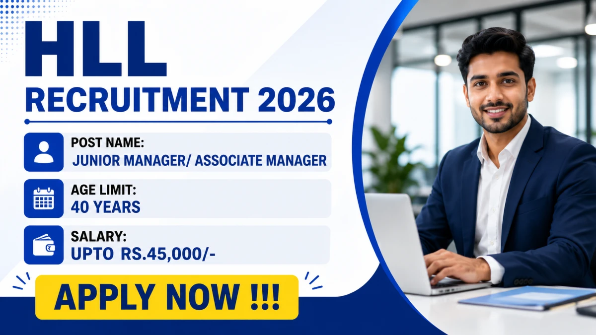 HLL Recruitment 2026 – Apply Online for 15 Junior Manager/ Associate Manager Posts
