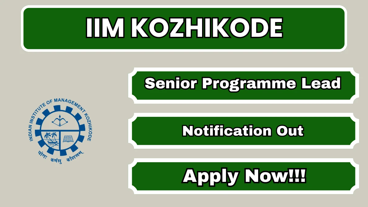 IIM Kozhikode Senior Programme Lead Digital Learning Recruitment 2026