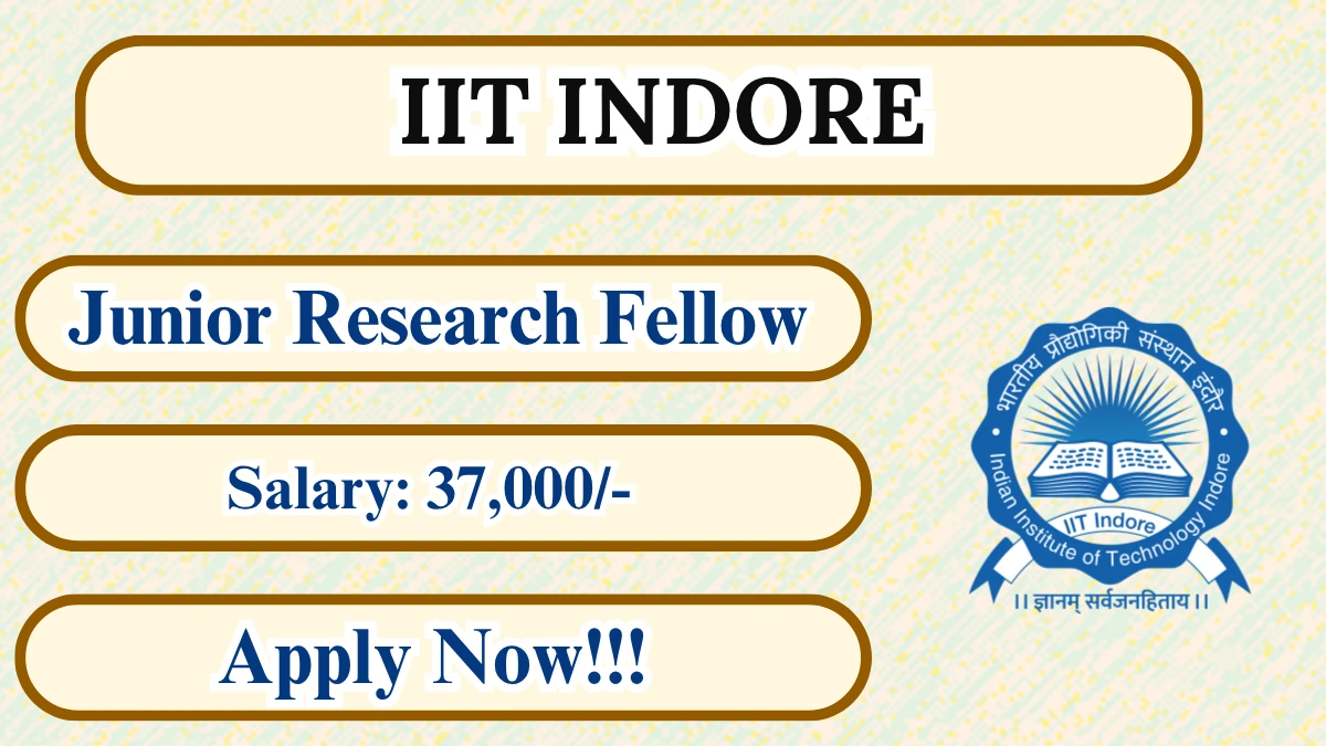 IIT Indore Junior Research Fellow Recruitment 2026