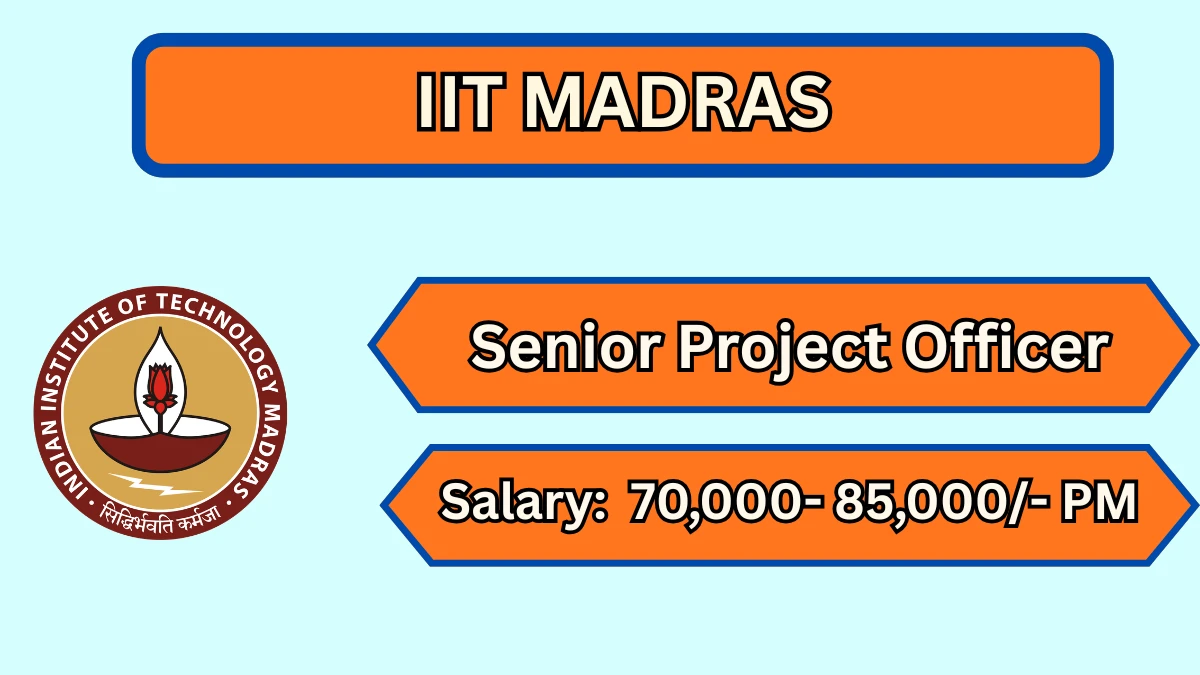 IIT Madras Senior Project Officer Recruitment 2026