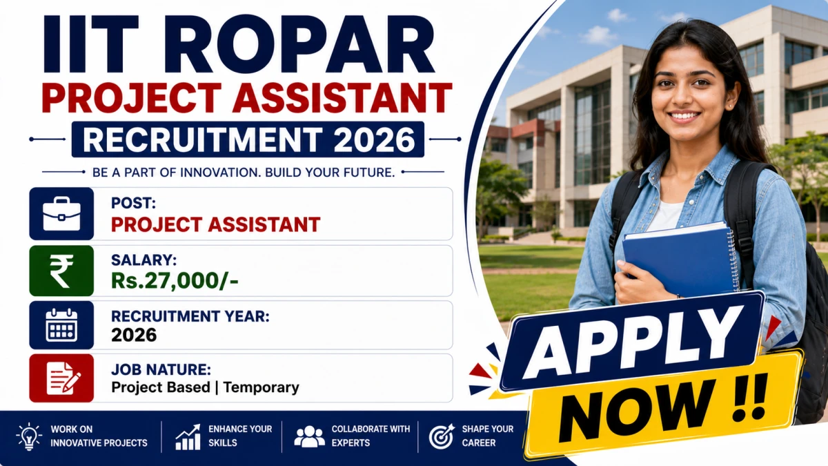 IIT Ropar Project Assistant Recruitment 2026