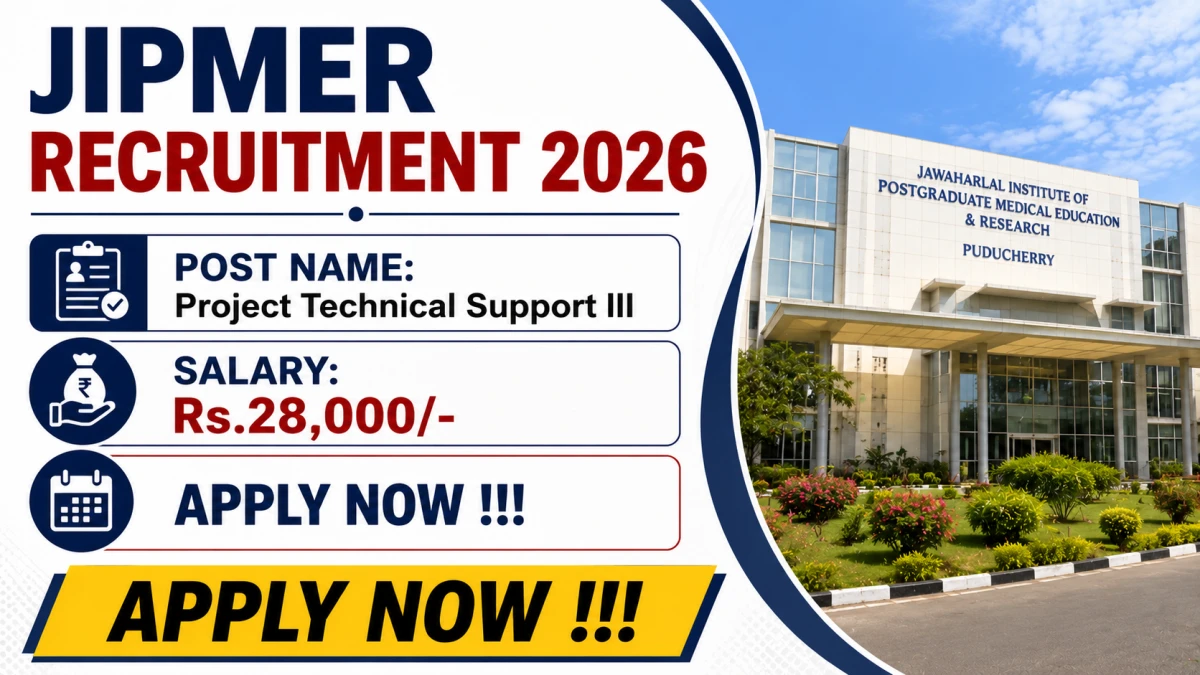 JIPMER Project Technical Support III Recruitment 2026