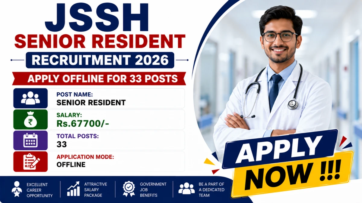 JSSH Senior Resident Recruitment 2026