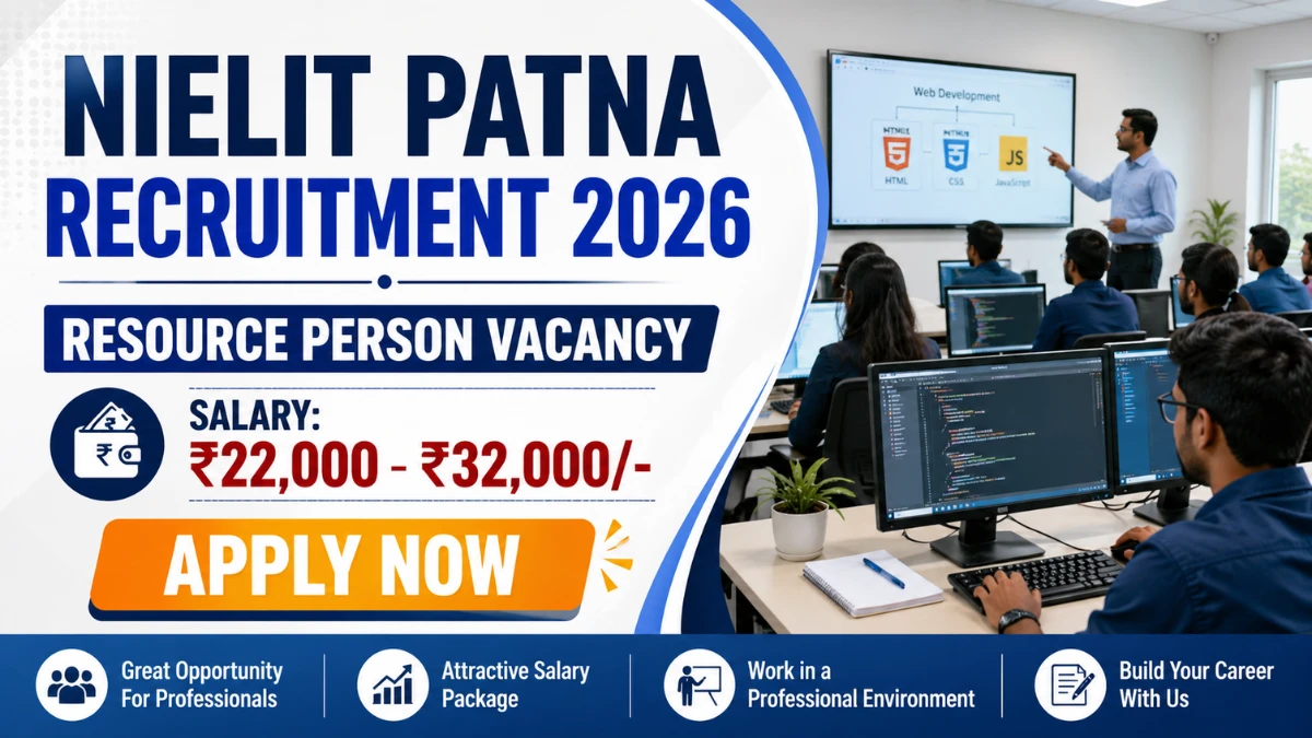 NIELIT Patna Recruitment 2026 – Walkin for Resource Person Posts