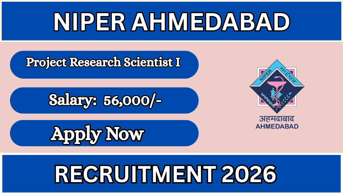 NIPER Ahmedabad Project Research Scientist I Recruitment 2026