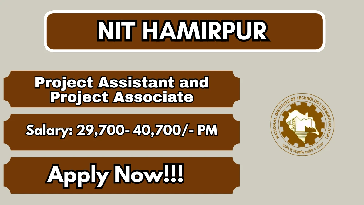 NIT Hamirpur Recruitment 2026 – Apply Online for Project Assistant and Project Associate Posts