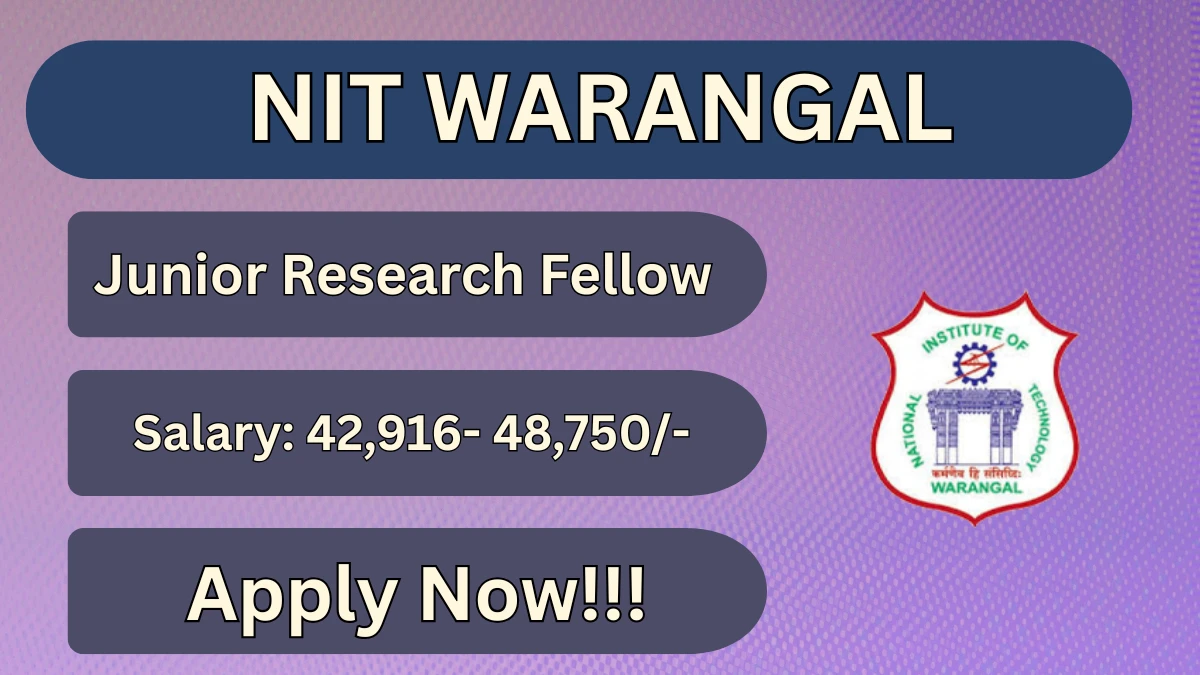 NIT Warangal Junior Research Fellow Recruitment 2026