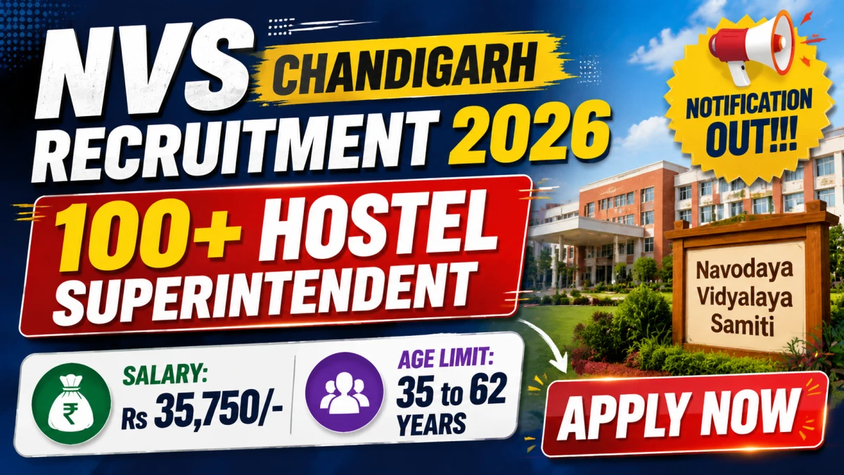 NVS Chandigarh Hostel Superintendent Recruitment 2026