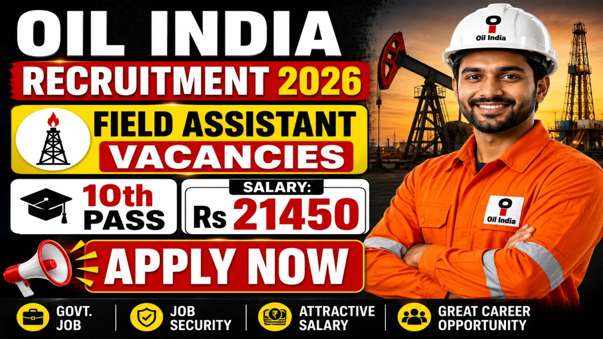 Oil India Contractual Field Assistant Recruitment 2026
