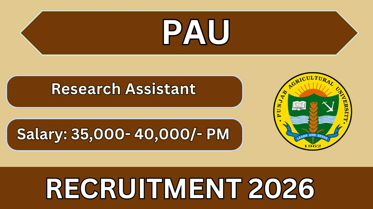 PAU Research Assistant Recruitment 2026