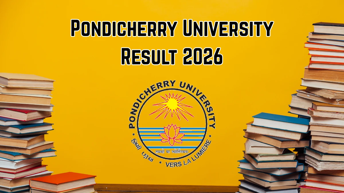 Pondicherry University Result 2026 Out