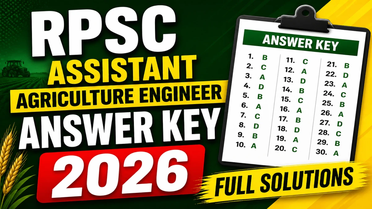 RPSC Assistant Agriculture Engineer Answer Key 2026 OUT