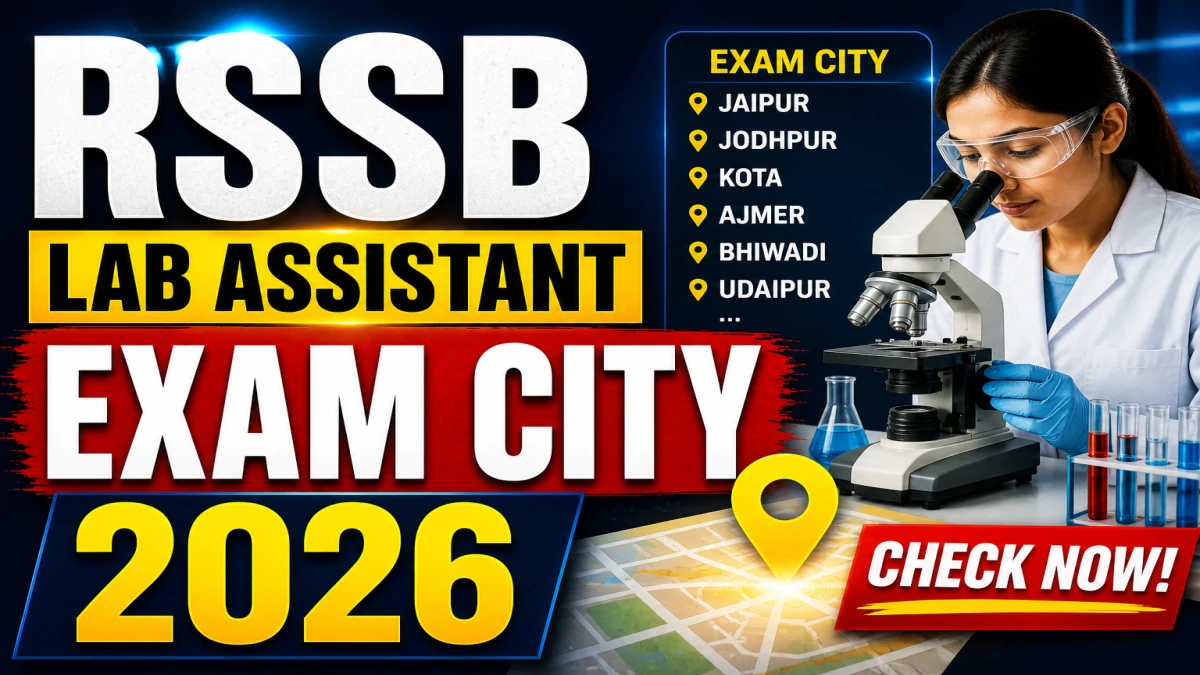 RSSB Lab Assistant Exam City Slip 2026 (Out) – Download Link Here