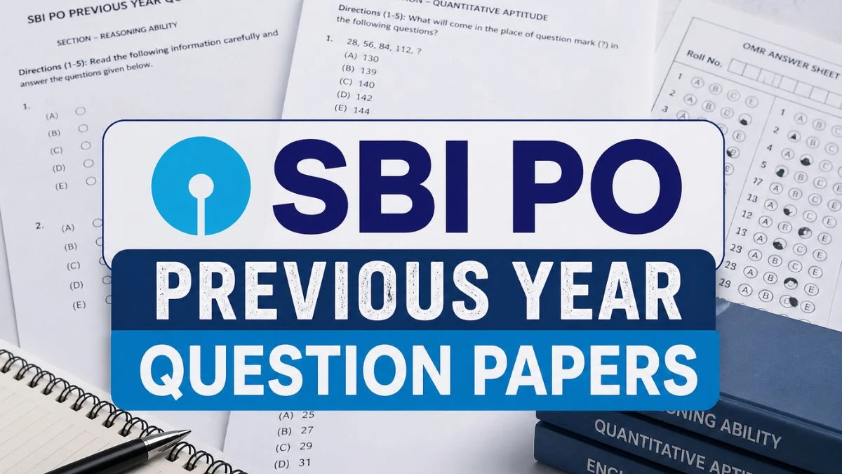 SBI PO Previous Year Question Papers: Download PDF Here