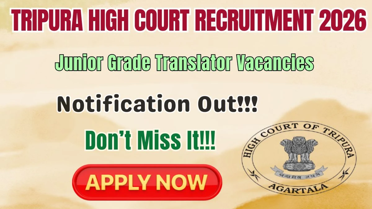 Tripura High Court Junior Grade Translator Recruitment 2026