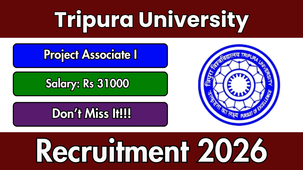 Tripura University Project Associate-1 Recruitment 2026