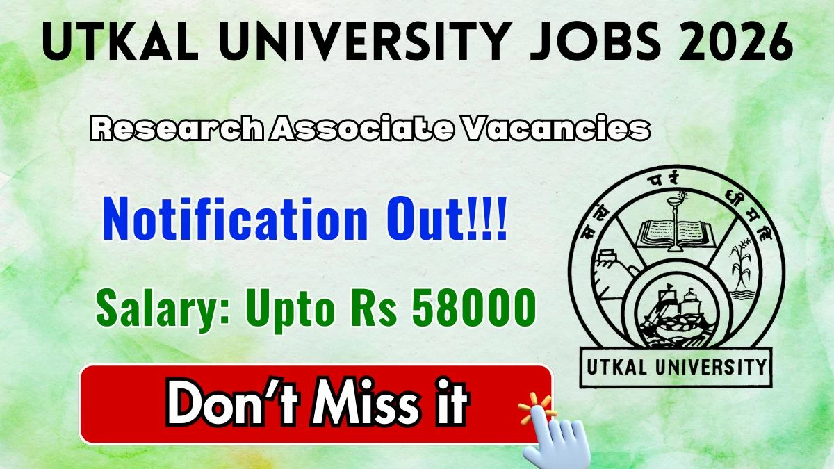 Utkal University Research Associate Recruitment 2026