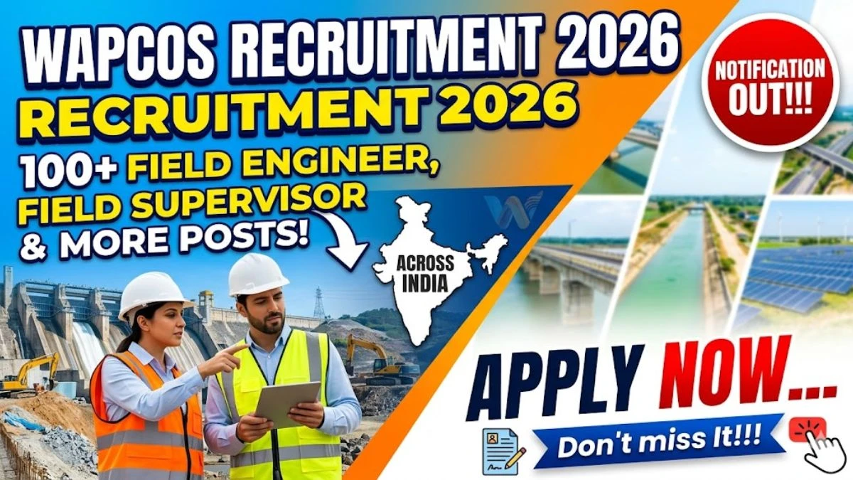 WAPCOS Recruitment 2026 Notification Out